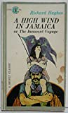 A High Wind in Jamaica, Or, the Innocent Voyage