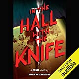 In the Hall with the Knife: A Clue Mystery, Book 1