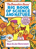 The Berenstain Bears' Big Book of Science and Nature (Dover Children's Science Books)