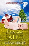 Love and Faith: Amish Romance (Amish Secret Baby Book 1)