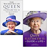 Wicked Wit of Queen Elizabeth II & Queen Elizabeth II's Guide to Life by Karen Dolby 2 Books Collection Set