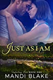 Just As I Am: A Sweet Christian Romance (Unfailing Love Book 1)