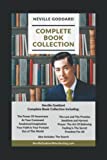 Neville Goddard Complete Book Collection: Includes all ten books written by Neville Goddard and The Search!
