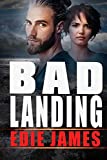 Bad Landing (Hope Landing Romantic Suspense Book 4)