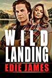 Wild Landing (Hope Landing Romantic Suspense Book 8)