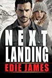 Next Landing (Hope Landing Romantic Suspense Book 7)