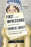 First Impressions: A Novel of Old Books, Unexpected Love, and Jane Austen