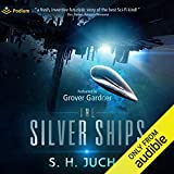 The Silver Ships: The Silver Ships, Book 1