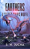Earthers (The Silver Ships Book 16)