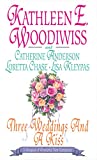 Three Weddings and a Kiss (Scoundrels)