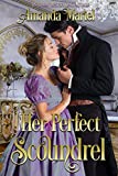 Her Perfect Scoundrel (A Rogue's Kiss Book 4)