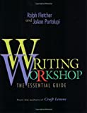 Writing Workshop: The Essential Guide