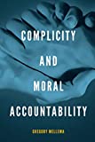 Complicity and Moral Accountability