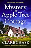 Mystery at Apple Tree Cottage: A completely unputdownable cozy mystery novel (An Eve Mallow Mystery Book 2)