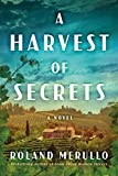 A Harvest of Secrets: A Novel