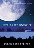 Life as We Knew It(Paperback) - 2008 Edition