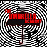 The Umbrella Academy - The Apocalyptic Fantasy