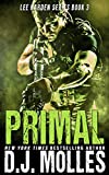 Primal (Lee Harden Series (The Remaining Universe) Book 3)