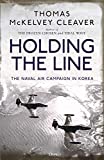 Holding the Line: The Naval Air Campaign In Korea