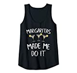 Womens Margaritas Made Me Do It T-Shirt Funny Drinking Gift Shirt Tank Top