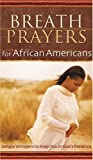 Breath Prayers for African Americans (Breath Prayers Series)