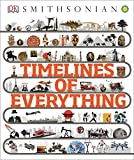 Timelines of Everything (DK Timelines Children)