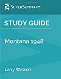 Study Guide: Montana 1948 by Larry Watson (SuperSummary)