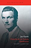 Historia de un Estado clandestino (El Acantilado) (Spanish Edition)