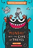 Monday  Into the Cave of Thieves (Total Mayhem #1) (1)