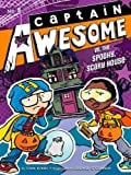 Captain Awesome vs. the Spooky, Scary House (8)