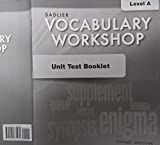 Sadlier Oxford Vocabulary Workshop Unit Test Booklet Level A