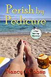 Perish by Pedicure (Bad Hair Day Mysteries Book 8)