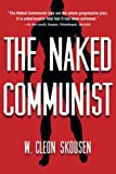 The Naked Communist (The Naked Series)