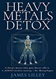 HEAVY METALS DETOX: The Easy Way to Detoxify - Detoxification Helps Protect Against Accelerated Aging, Sickness, Brain Fog, & Fatigue