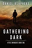 Gathering Dark (Vitus Swinggate Book 1)