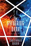 The Gathering Dark (Peter Octavian Book 4)