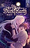 The Gathering Dark Vol. 5 (Yaoi Manga) (The Dark Earth)