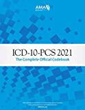 ICD-10-PCS 2021: The Complete Official Codebook