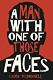 A Man With One of Those Faces (The Dublin Trilogy)