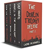 The Dublin Trilogy Deluxe Part 2 (The Bunny McGarry Collection)