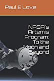 NASA's Artemis Program: To the Moon and Beyond