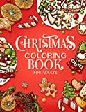 Christmas Coloring Book for Adults: An Adult Coloring Book with Beautiful Christmas Designs for Stress Relief, Relaxation, and Creativity