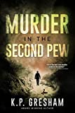 Murder in the Second Pew: A Pastor Matt Hayden Mystery