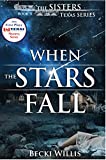 When the Stars Fall (The Sisters, Texas Mystery Series Book 2)