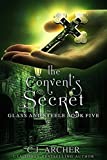 The Convent's Secret (Glass and Steele Book 5)
