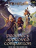 The Chosen One: A LitRPG NPC Adventure (Prophecy Approved Companion Book 1)