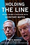 Holding the Line: Inside Trump's Pentagon with Secretary Mattis