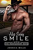 His Sexy Smile (The Montgomery Boys Book 5)