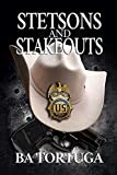 Stetsons and Stakeouts
