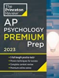 Princeton Review AP Psychology Premium Prep, 2023: 5 Practice Tests + Complete Content Review + Strategies & Techniques (College Test Preparation)